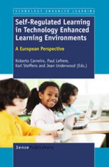 Self-Regulated Learning in Technology Enhanced Learning Environments: A European Perspective