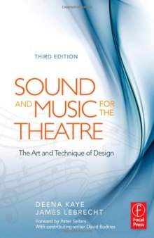 Sound and Music for the Theatre : The Art and Technique of Design