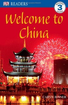 Welcome to China (DK Readers Level 3)