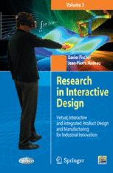 Research in Interactive Design Vol. 3: Virtual, Interactive and Integrated Product Design and Manufacturing for Industrial Innovation