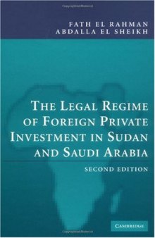 The Legal Regime of Foreign Private Investment in Sudan and Saudi Arabia