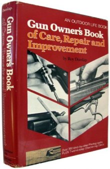 Gun Owner's Book of Care, Repair and Improvement