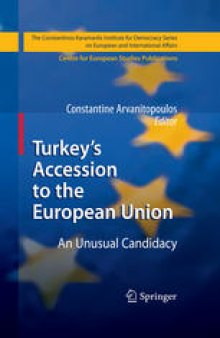 Turkey's Accession to the European Union: An Unusual Candidacy