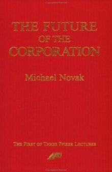 Future of the Corporation (Pfizer Lecture)