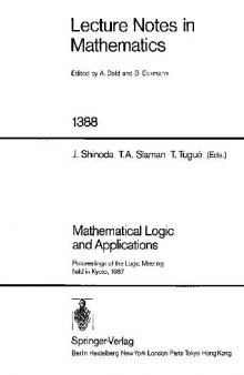 Mathematical Logic and Applications: Proceedings of the Logic Meeting held in Kyoto, 1987