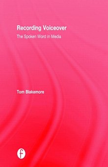 Recording Voiceover: The Spoken Word in Media