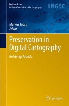 Preservation in Digital Cartography: Archiving Aspects