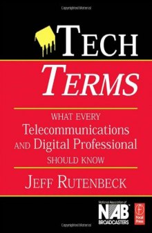 Tech Terms: What Every Telecommunications and Digital Media Professional Should Know