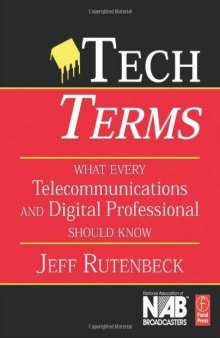 Tech Terms: What Every Telecommunications and Digital Media Professional Should Know  