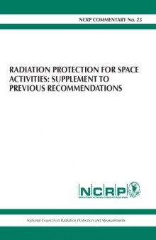 Radiation protection for space activities : supplement to previous recommendations