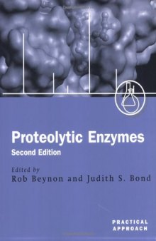 Proteolytic Enzymes: A Practical Approach Second Edition