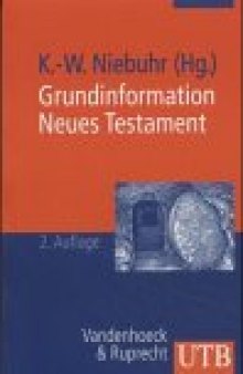 Grundinformation Neues Testament (2. Auflage)
