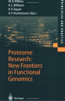 Proteome Research: New Frontiers in Functional Genomics (Principles and Practice)