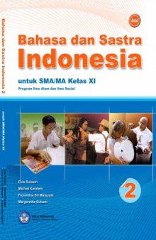 Bahasa dan Sastra Indonesia untuk Kelas XI SMA MA untuk Program IPA dan IPS