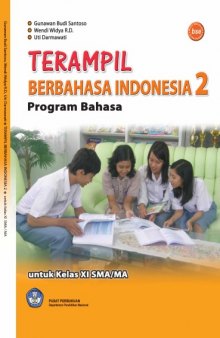 Terampil Berbahasa Indonesia: untuk SMA MA kelas XI (Program Bahasa)