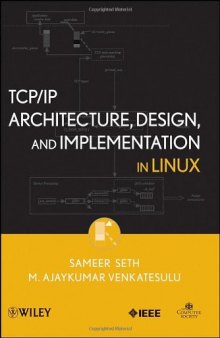 TCP IP Architecture, Design and Implementation in Linux (Practitioners)