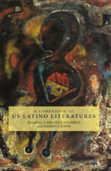 A Companion to US Latino Literatures (Monografias A) (Monografias A)