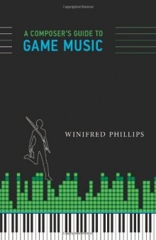 A Composer’s Guide to Game Music
