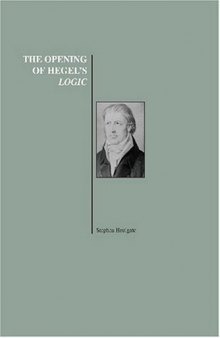 The Opening of Hegel's Logic: From Being to Infinity (History of Philosophy Series)