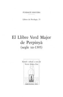 El Llibre Verd Major de Perpinyà (segle XII-1395)  