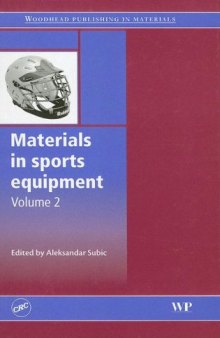 Materials in Sports Equipment, Volume 2 (Woodhead Publishing in Materials)