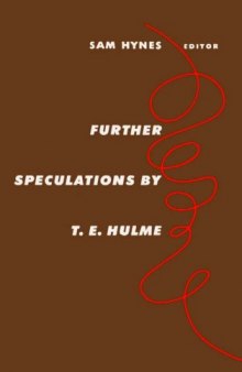 Further Speculations by T.E. Hulme