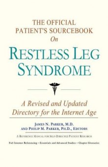The Official Patient's Sourcebook on Restless Leg Syndrome