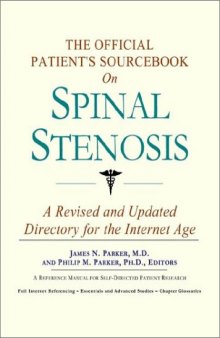 The Official Patient's Sourcebook on Spinal Stenosis