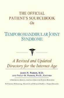 The Official Patient's Sourcebook on Temporomandibular Joint Syndrome