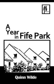A Year in Fife Park