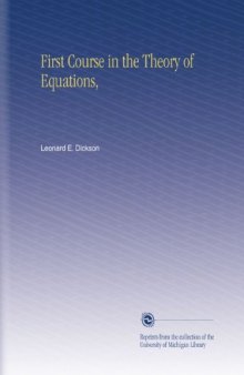 First course in the theory of equations