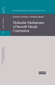 Molecular Mechanisms of Smooth Muscle Contraction (Molecular Biology Intelligence Unit)