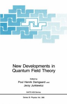 New developments in quantum field theory