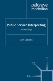 Public Service Interpreting: The First Steps