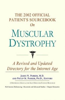The 2002 Official Patient's Sourcebook on Muscular Dystrophy