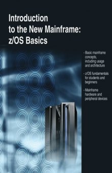 Introduction to the New Mainframe: z/OS Basics