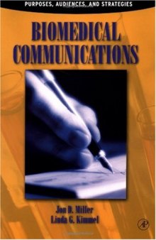 Biomedical Communications: Purpose, Audience, and Strategies