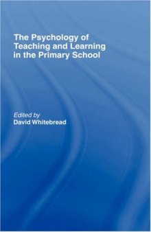 Psychology of Teaching and Learning in the Primary School