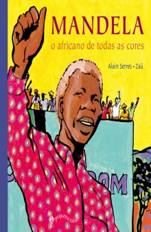 Mandela, o africano de todas as cores