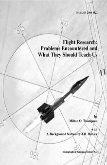 Flight research : problems encountered and what they should teach us