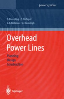 Overhead Power Lines: Planning, Design, Construction