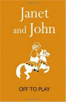 Janet and John: Off to Play (Janet & John Books)