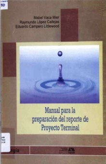 Manual para la preparación del reporte de Proyecto Terminal