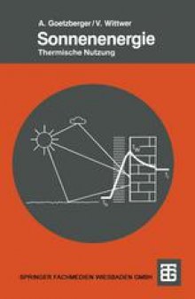 Sonnenenergie: Physikalische Grundlagen und thermische Anwendungen