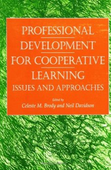 Professional Development for Cooperative Learning: Issues and Approaches