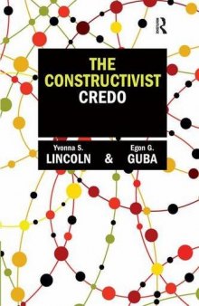 The Constructivist Credo