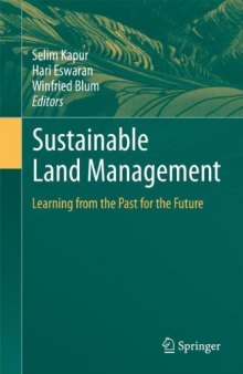 Sustainable Land Management: Learning from the Past for the Future