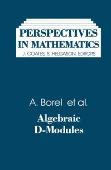 Algebraic D-Modules (Perspectives in Mathematics ; Vol. 2)