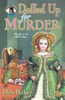 Dolled Up For Murder (A Dolls to Die For Mystery)