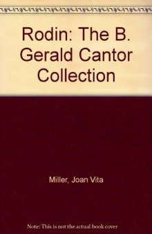 Rodin : The B. Gerald Cantor Collection